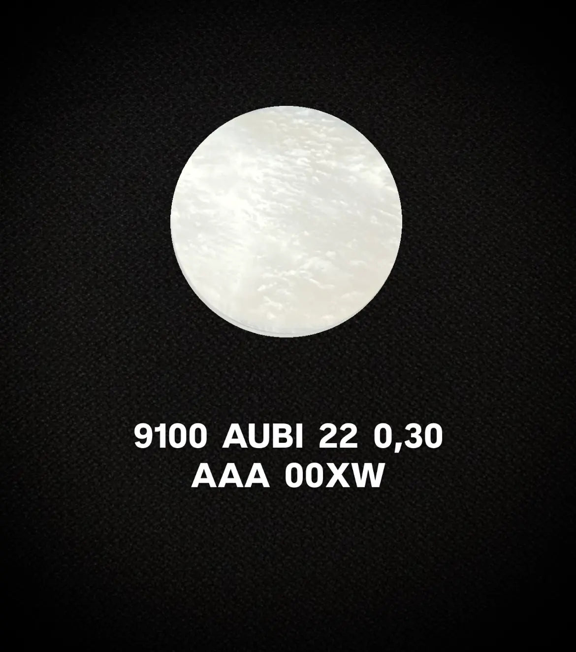9100_AUBI_22_0,30_AAA 00XW — MOP Watch Dials