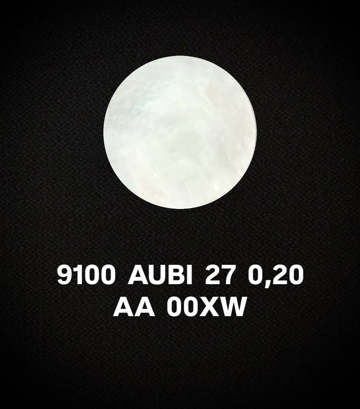 9100_AUBI_27_0,20_AA 00XW — MOP Watch Dials
