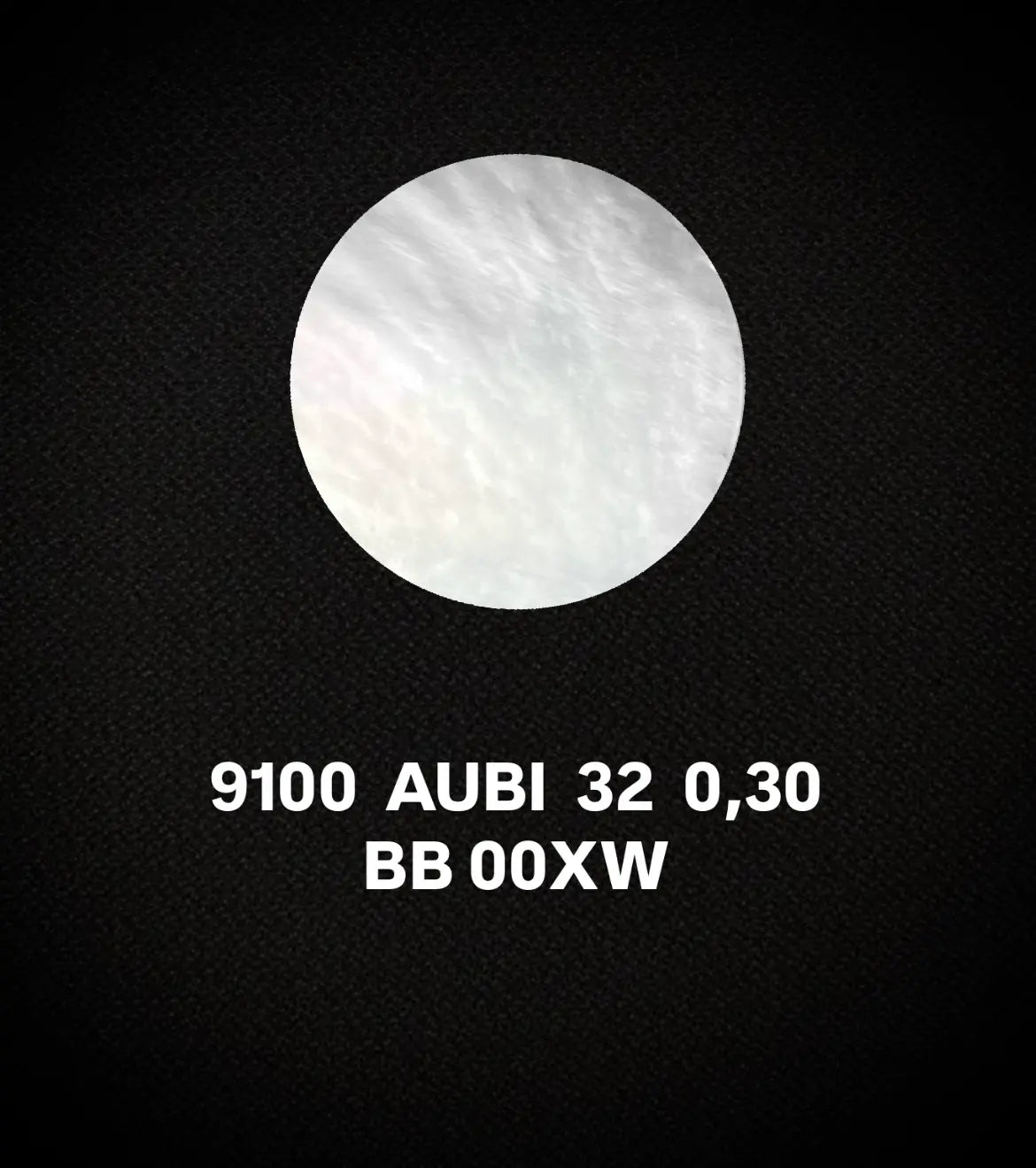 9100_AUBI_32_0,30_BB 00XW — MOP Watch Dials